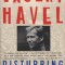 Disturbing the Peace: A Conversation with Karel Huizdala