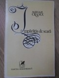 Imparatia de Seara - Mihail Crama - Poezii (Cartea Romaneasca, 1979) - Editie Originala - 330 Pagini