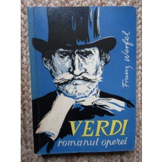 VERDI - ROMANUL OPEREI - FRANZ WERFEL