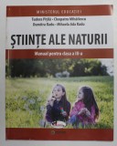 STIINTE ALE NATURII , MANUAL PENTRU CLASA A III - A de TUDORA PITILA ... MIHAELA ADA RADU , 2021