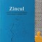 Zincul Aspecte de chimie bioanorganica, farmacologie si laborator clinic