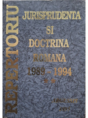 Constantin Crisu - Jurisprudenta si doctrina romana 1989 - 1994, vol. 2 (editia 1995) foto