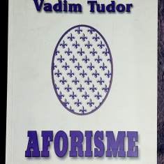 Aforisme - Corneliu Vadim Tudor