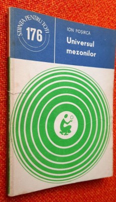 Universul mezonilor - Ion Posirca foto