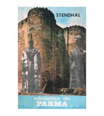 Stendhal - Manastirea din Parma - roman - 102986