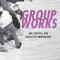 Group Works: Art, Politics, and Collective Ambivalence