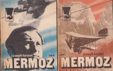 Joseph Kessel - Mermoz, 2 volume