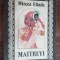 myh 542s - Mircea Eliade - Maitreyi - ed 1993