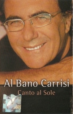 Casetă audio Al Bano Carrisi &amp;lrm;&amp;ndash; Canto Al Sole foto