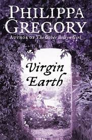 Philippa Gregory - Virgin Earth foto