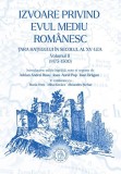 Izvoare privind Evul Mediu rom&acirc;nesc. Țara Hațegului &icirc;n secolul al XV-lea. (Vol. II, 1475-1500) - Paperback brosat - Școala Ardeleană