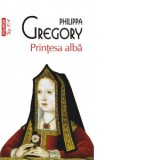 Printesa alba (editie de buzunar) - Anacaona Mindrila-Sonetto, Philippa Gregory