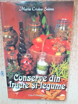 CONSERVE DIN FRUCTE SI LEGUME -MARIA CRISTEA SOIMU foto