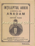 Inteleptul Arkir Si Nepotul Sau Anadam - Anton Pann