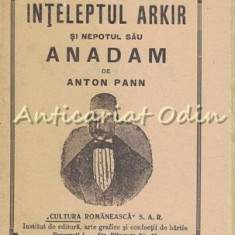 Inteleptul Arkir Si Nepotul Sau Anadam - Anton Pann