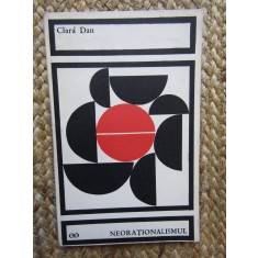 CLARA DAN - NEORATIONALISMUL