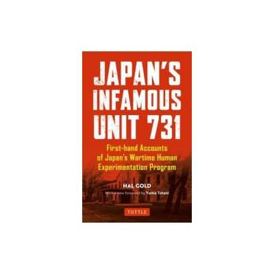 Japan&amp;#039;s Infamous Unit 731: First-Hand Accounts of Japan&amp;#039;s Wartime Human Experimentation Program foto