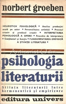 Psihologia Literaturii - Norbert Groeben - Tiraj: 4130 Exemplare foto
