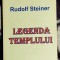 Legenda templului - Rudolf Steiner