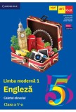 Engleza. Limba Moderna 1 - Clasa 5 - Caietul Elevului - Clare Kennedy, Chiara Soldi, Cristina Rusu, Diana Todoran