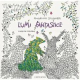Lumi fantastice. Carte de colorat/Angelika Stubner, Litera