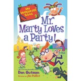 My Weirder-Est School #5: Mr. Marty Loves a Party!