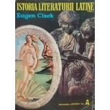 Eugen Cizek - Istoria literaturii latine, vol. 1 (Editia: 1994)