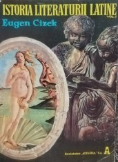 Eugen Cizek - Istoria literaturii latine, vol. 1 (Editia: 1994) foto