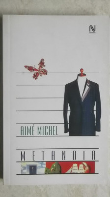 Aime Michel - Metanoia. Fenomene fizice ale misticismului foto