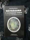 Cornel Dan Niculae - Matraguna, Editura Carpathia, 175 pagini, Stiinta