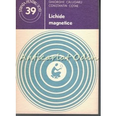 Lichide Magnetice - Gheorghe Calugaru, Constantin Cotae