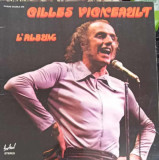 Disc vinil, LP. L&#039;ALBUM GILLES VIGNEAULT. SET 2 DISCURI VINIL-GILLES VIGNEAULT, Rock and Roll