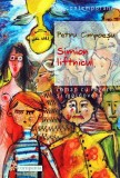 Cumpara ieftin Simion liftnicul. Roman cu ingeri si moldoveni - 2001 - Petru Cimpoesu (BD112)