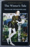William Shakespeare - The Winter&#039;s Tale (ed. Cedric Watts; Wordsworth Classics)