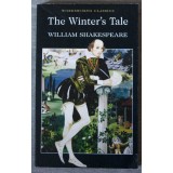 William Shakespeare - The Winter&#039;s Tale (ed. Cedric Watts; Wordsworth Classics)