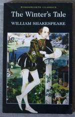 William Shakespeare - The Winter&#039;s Tale (ed. Cedric Watts; Wordsworth Classics)