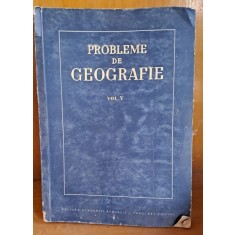 PROBLEME DE GEOGRAFIE VOL.V