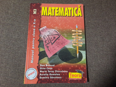 MATEMATICA MANUAL PENTRU CLASA A X A M3 DAN BRANZEI foto