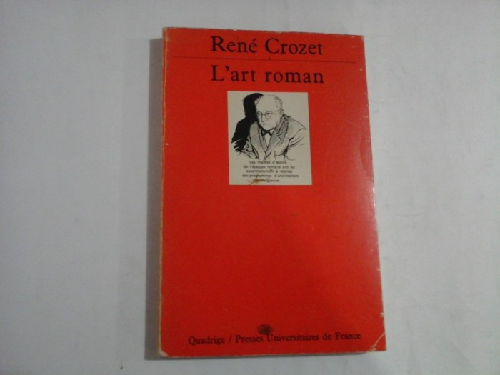 L&#039; ART ROMAN - Rene CROZET