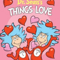 Dr. Seuss's Things Love
