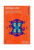 Limbajul uitat - Erich Fromm - Trei