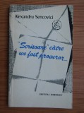 Alexandru Sencovici - Scrisoare catre un fost procuror