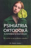 Cumpara ieftin Psihiatria Ortodoxa In Intrebari Si Raspunsuri, Dmitri Avdeev - Editura Sophia