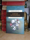 KEITH DEVLIN - PARTIDA NETERMINATA ( TEORIA PROBABILITATILOR ) , 2015 #, Humanitas