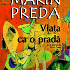 Viaţa ca o pradă - Paperback brosat - Marin Preda - Cartex