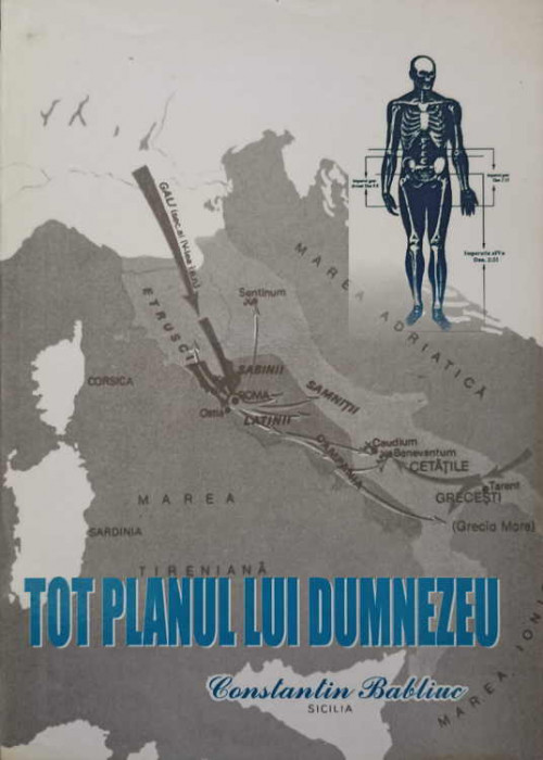 TOT PLANUL LUI DUMNEZEU-CONSTANTIN BABLIUC