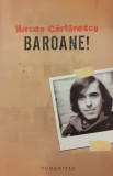 Baroane! | Trored Anticariat, Mircea Cartarescu