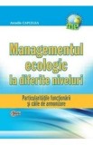 Managementul eEcologic la diferite niveluri - Arcadie Capcelea