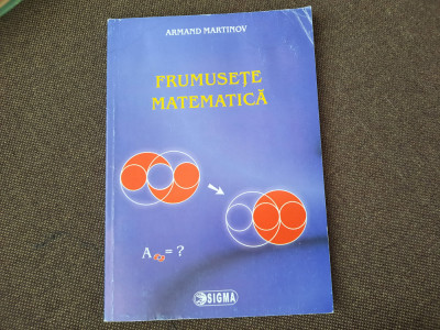 FRUMUSETE MATEMATICA ARMAND MARTINOV foto