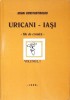 Uricani - Iasi File de Cronica Vol. 1, Mihai Constantinescu, 1996, Istorie Locala, 96 Pagini